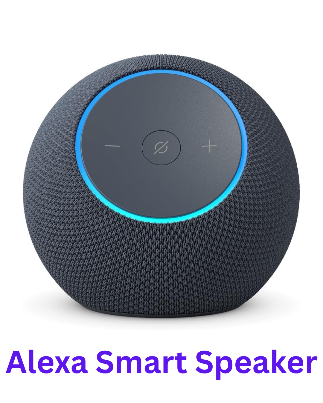 Alexa Smart Speaker Alexa Smart Speaker